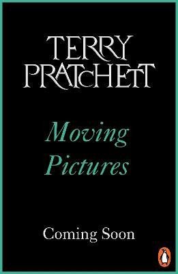 Moving Pictures: (Discworld Novel 10)