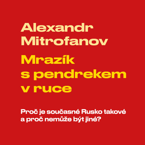 Mrazík s pendrekem v ruce