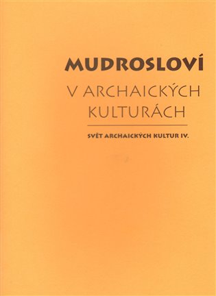 Mudrosloví v archaických kulturách