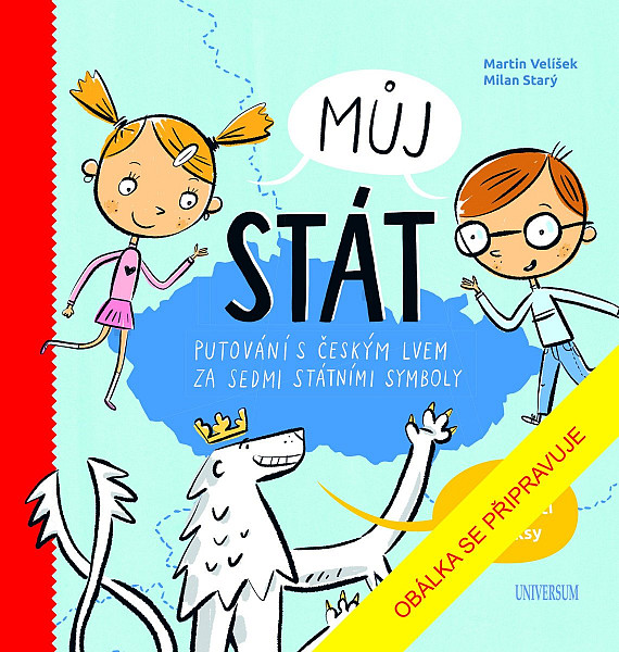 Můj stát. Putování s českým lvem za sedmi státními symboly