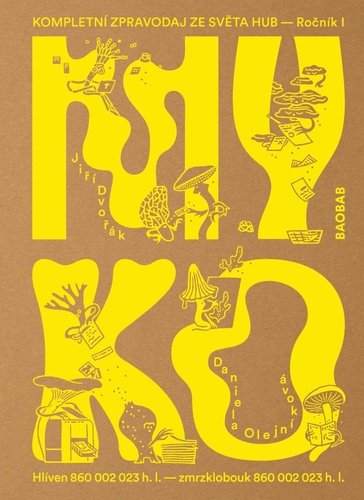 Myko. Kompletní zpravodaj ze světa hub