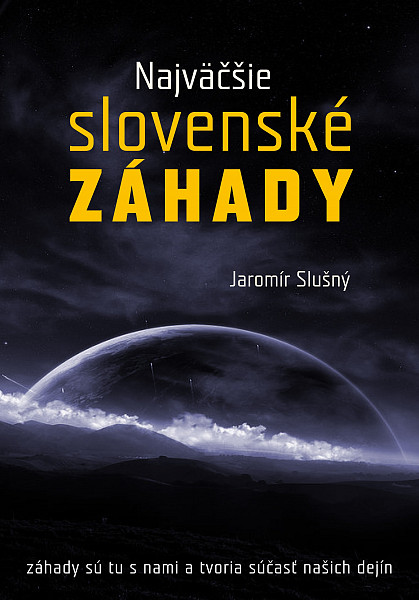 Najväčšie slovenské záhady