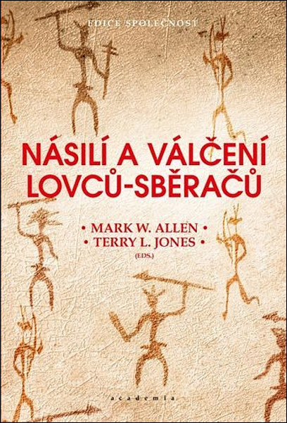 Násilí a válčení lovců-sběračů