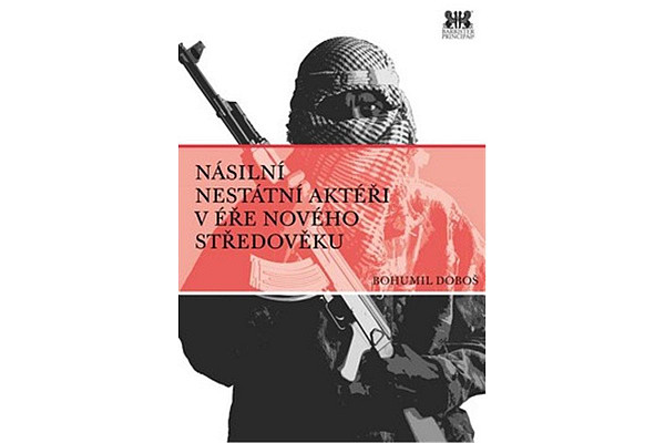 Násilní nestátní aktéři v éře nového středověku