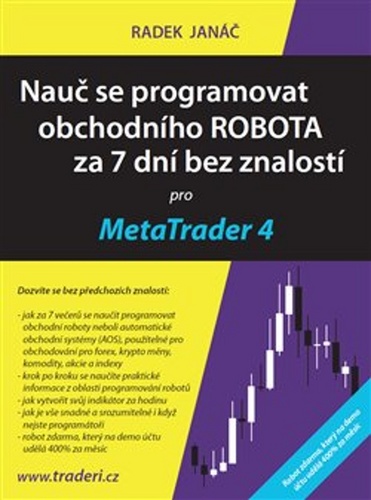 Nauč se programovat obchodního ROBOTA za 7 dní bez znalostí pro MetaTrader 4