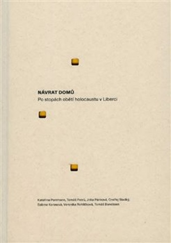 Návrat domů - po stopách obětí holocaustu v Liberci