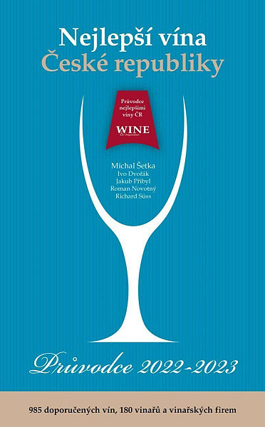 Nejlepší vína České republiky - Průvodce 2022 - 2023