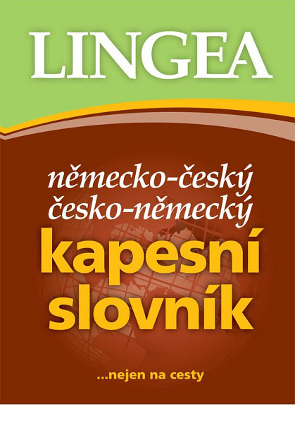 Německo-český, česko-německý kapesní slovník...nejen na cesty