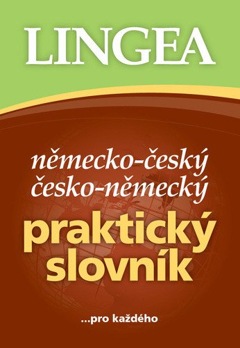 Německo-český, česko-německý praktický slovník ...pro každého