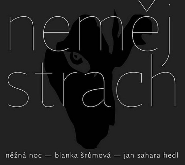 Neměj strach / Něžná noc