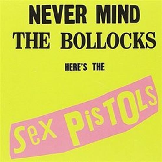 Never Mind The Bollocks