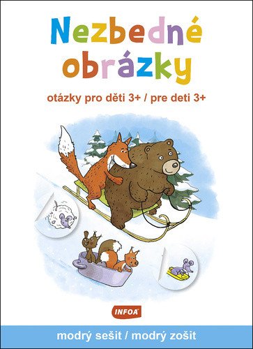 Nezbedné obrázky (otázky pro děti 3+ / otázky pre deti 3+) - modrý sešit / modrý zošit
