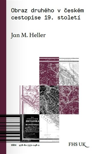 Obraz druhého v českém cestopise 19. století