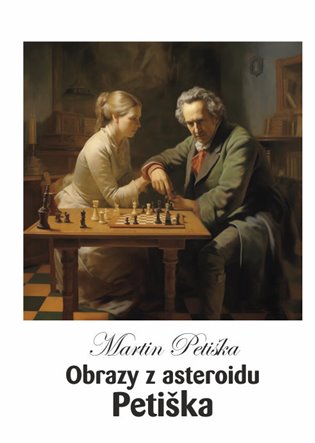 Obrazy z asteroidu Petiška