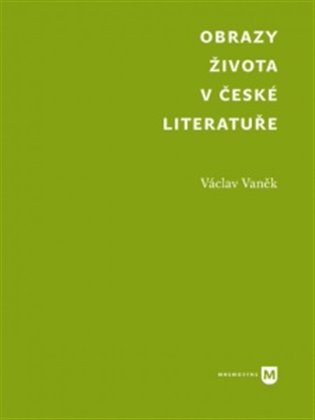 Obrazy života v české literatuře