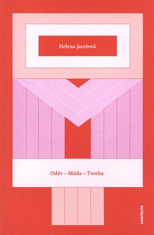 Oděv - Móda - Tvorba