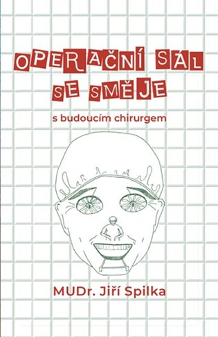 Operační sál se směje - s budoucím chirurgem