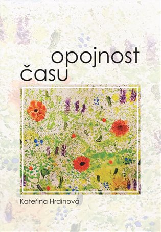 Opojnost času