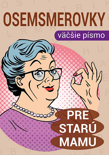 Osemsmerovky pre starú mamu
