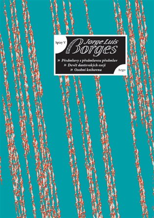 Osobní knihovna, Devět dantovských esejů, Předmluvy s předmluvou předmluv