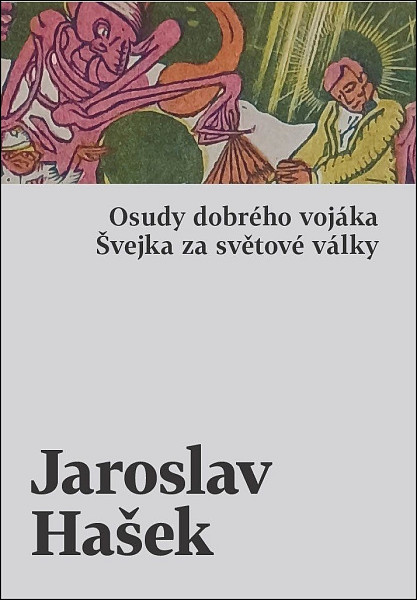 Osudy dobrého vojáka Švejka za světové války