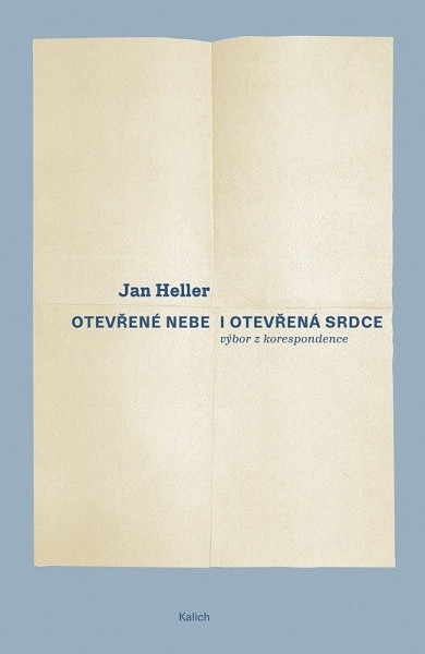 Otevřené nebe a otevřená srdce - Výbor z korespondence