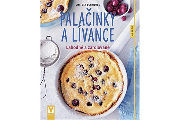 Palačinky a lívance - Lahodné a zarolované