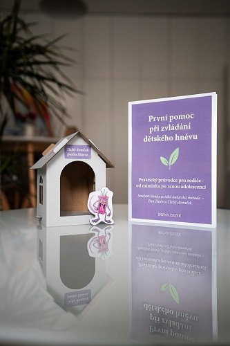 Pan Hněv a Tichý domeček - První pomoc při zvládání dětského hněvu