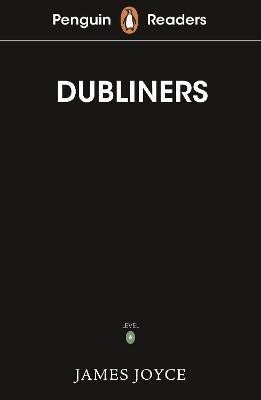 Penguin Readers Level 6: Dubliners (ELT Graded Reader)