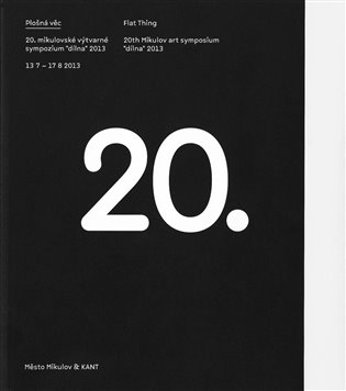 Plošná věc / Flat Thing