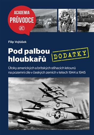 Pod palbou hloubkařů - DODATKY