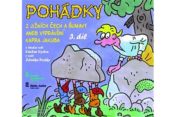 Pohádky z Jižních Čech a Šumavy aneb Vyprávění kapra Jakuba  3 - CD