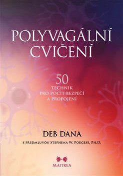 Polyvagální cvičeníd - 50 technik pro pocit bezpečí a propojení