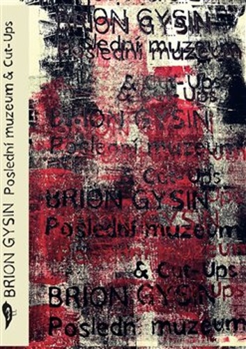 Poslední muzeum & Cut-Ups