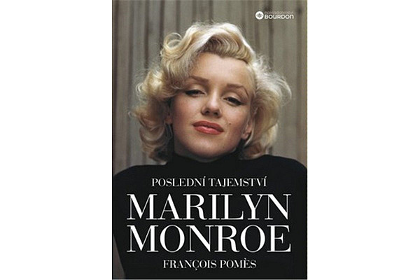 Poslední tajemství Marilyn Monroe