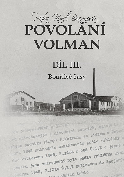Povolání Volman díl III. - Bouřlivé časy