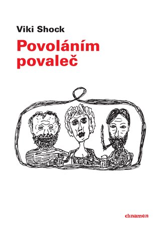 Povoláním povaleč