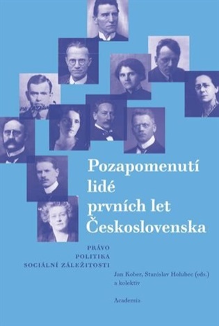 Pozapomenutí lidé prvních let Československa