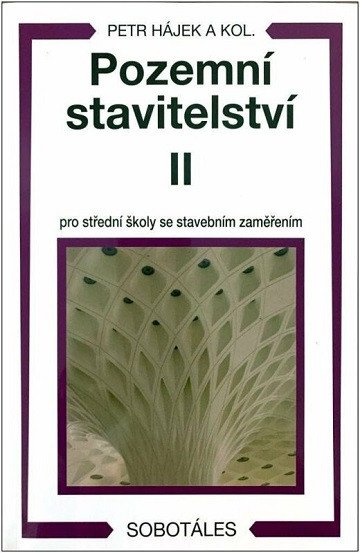 Pozemní stavitelství II pro 2 r. SPŠ stavební