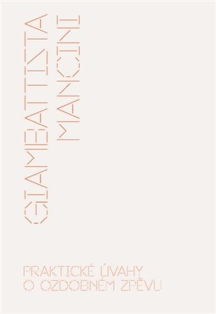 Praktické úvahy o ozdobném zpěvu