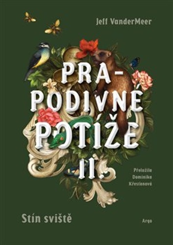 Prapodivné potíže II: Stín Sviště