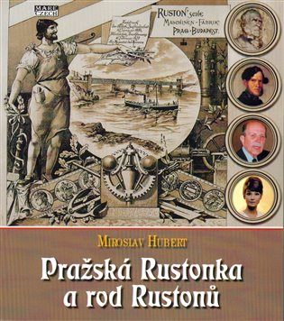 Pražská Rustonka a rod Rustonů