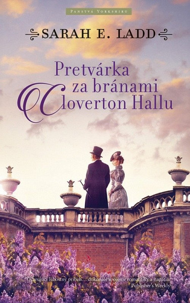 Pretvárka za bránami Cloverton Hall (slovensky)