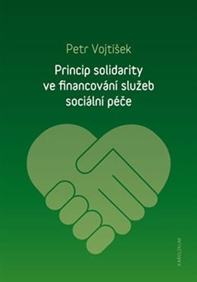 Princip solidarity ve financování služeb sociální péče