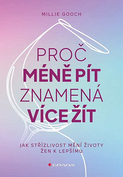 Proč méně pít znamená více žít - Jak střízlivost mění životy žen k lepšímu