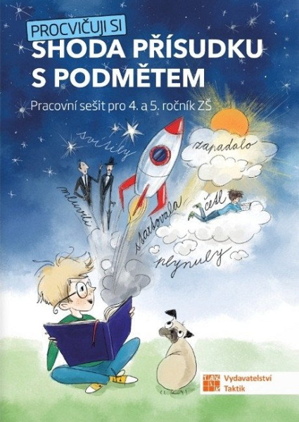 Procvičuji si - Shoda přísudku s podměte