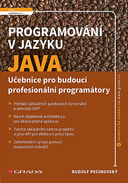 Programování v jazyku Java - Učebnice pro budoucí profesionální programátory