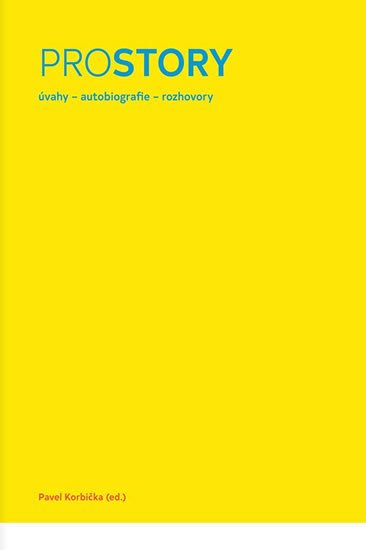 Prostory: Úvahy, autobiografie, rozhovory