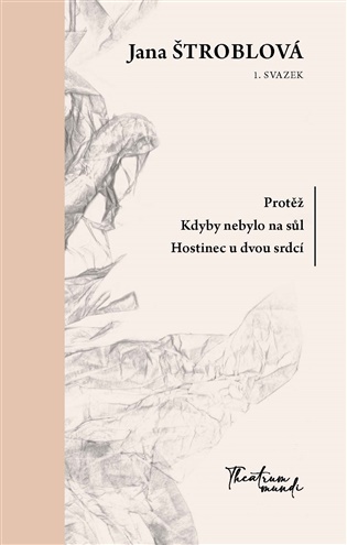 Protěž, Kdyby nebylo na sůl, Hostinec u dvou srdcí