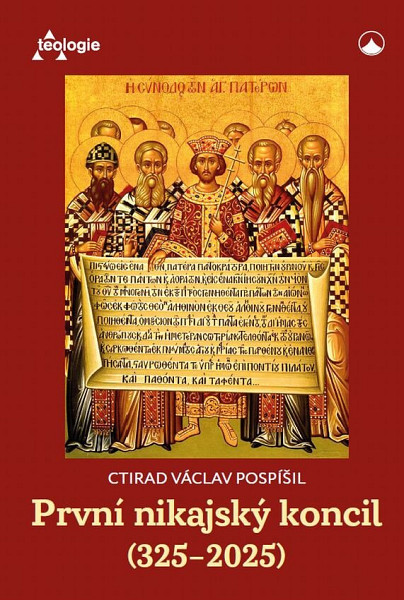 První nikajský koncil (325-2025) - Historie, teologie a přetrvávající význam
